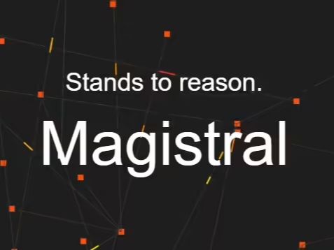 法国 AI 实验室 Mistral 推出推理模型 Magistral 系列，Sm - 兰州联臻能源网